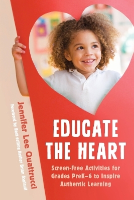 Educate the Heart - Jennifer Lee Quattrucci