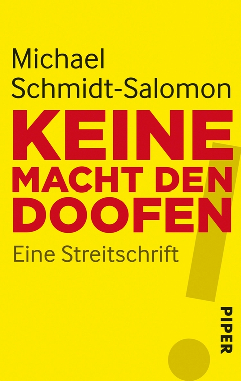 Keine Macht den Doofen - Michael Schmidt-Salomon