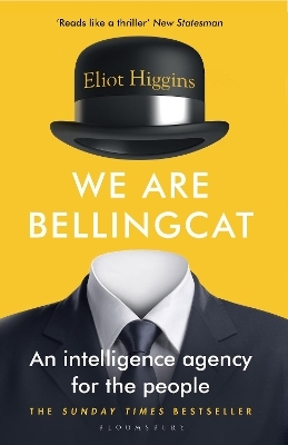 We Are Bellingcat - Eliot Higgins