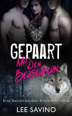 Gepaart Mit Den Berserkern - Lee Savino