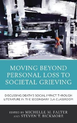 Moving Beyond Personal Loss to Societal Grieving - 