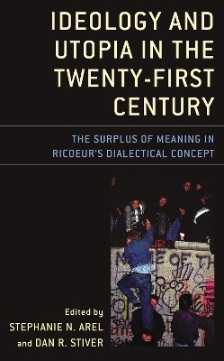 Ideology and Utopia in the Twenty-First Century - 