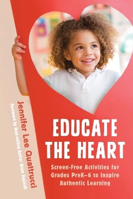 Educate the Heart - Jennifer Lee Quattrucci
