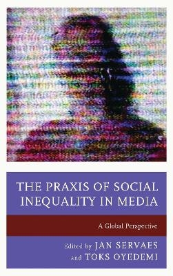 The Praxis of Social Inequality in Media - 