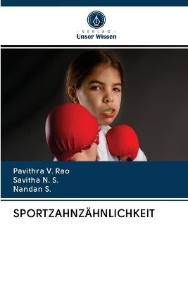 Sportzahnz&auml;hnlichkeit - Pavithra V Rao, Savitha N S, Nandan S