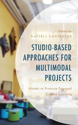 Studio-Based Approaches for Multimodal Projects - 