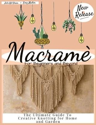 Macram&egrave; for Beginners - Julie Kat Green