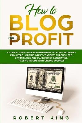 How to Blog for Profit