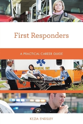First Responders - Kezia Endsley
