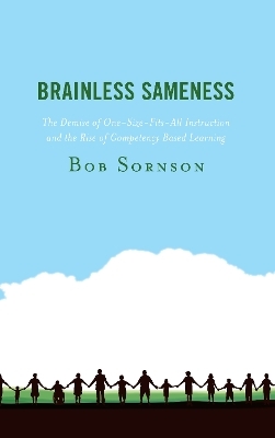 Brainless Sameness