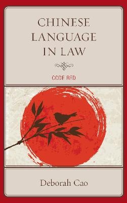 Chinese Language in Law - Deborah Cao