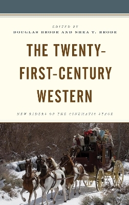 The Twenty-First-Century Western - 