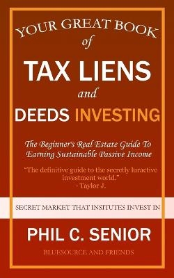Your Great Book Of Tax Liens And Deeds Investing