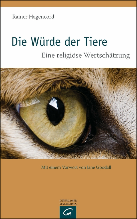 Die W&uuml;rde der Tiere - Rainer Hagencord