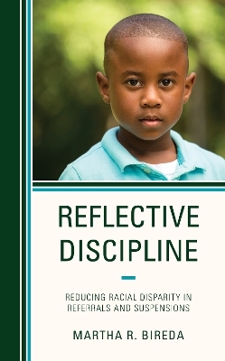 Reflective Discipline - Martha R. Bireda