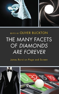 The Many Facets of Diamonds Are Forever - 