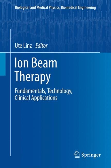 Ion Beam Therapy - 