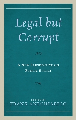 Legal but Corrupt - 
