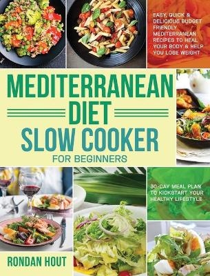 Mediterranean Diet Slow Cooker for Beginners