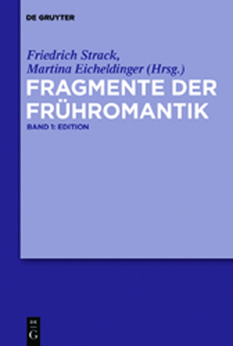 Fragmente der Fr&uuml;hromantik - 