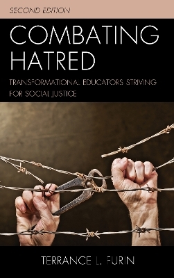 Combating Hatred - Terrance L. Furin