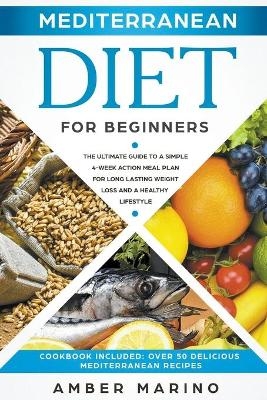 Mediterranean Diet for Beginners - Amber Marino