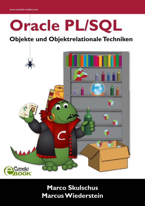 Oracle PL/SQL - Marco Skulschus, Marcus Wiederstein