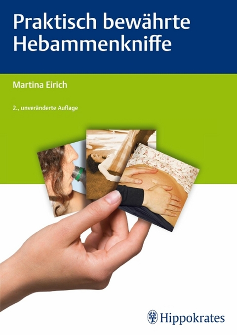Praktisch bewährte Hebammenkniffe -  Martina Eirich