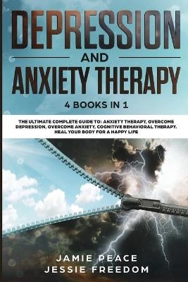 Depression and Anxiety Therapy - Jamie Peace, Jessie Freedom