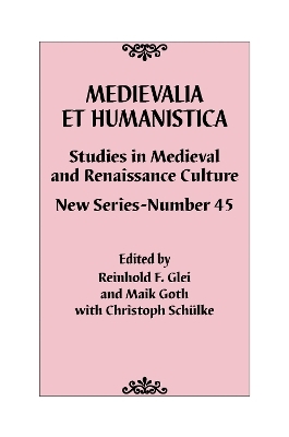 Medievalia et Humanistica, No. 45 - 