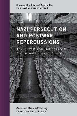 Nazi Persecution and Postwar Repercussions - Suzanne Brown-Fleming