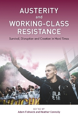 Austerity and Working-Class Resistance - 