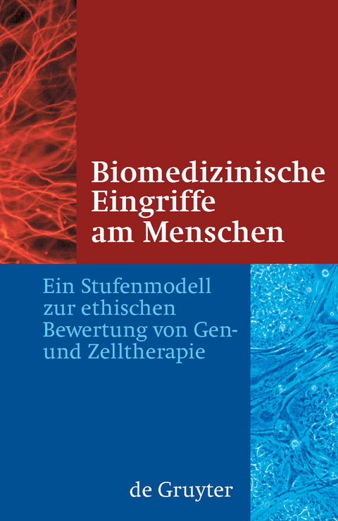 Biomedizinische Eingriffe am Menschen - J&ouml;rg Hacker, Trutz Rendtorff, Patrick Cramer,  Et Al.