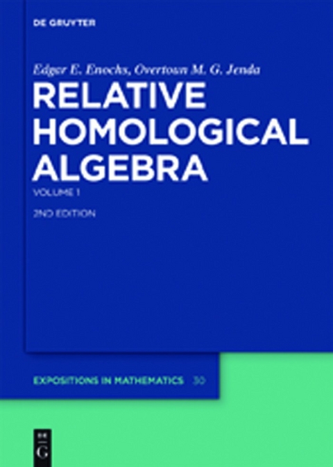 Relative Homological Algebra - Edgar E. Enochs, Overtoun M. G. Jenda