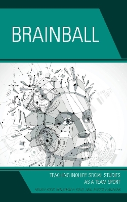 Brainball - Mickey Kolis, Benjamin H. Kolis, Jessica DeSautel