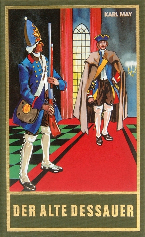 Der alte Dessauer - Karl May