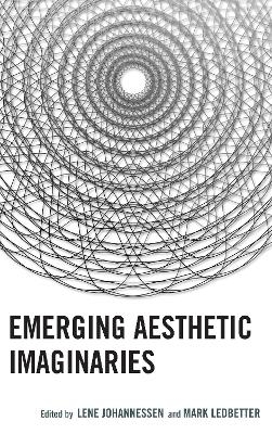 Emerging Aesthetic Imaginaries - 