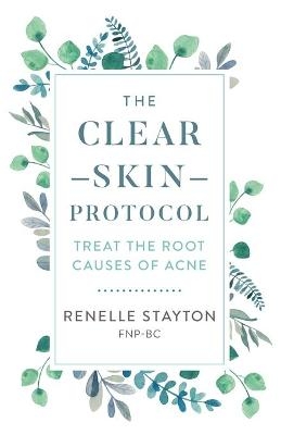 The Clear Skin Protocol