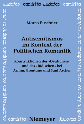 Antisemitismus im Kontext der Politischen Romantik