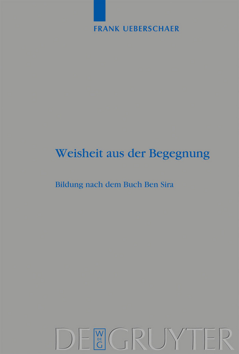 Weisheit aus der Begegnung - Frank Ueberschaer