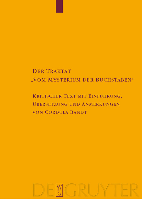 Der Traktat "Vom Mysterium der Buchstaben" - Cordula Bandt
