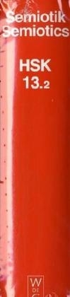 Semiotik / Semiotics. 2. Teilband - 