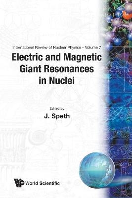Electric And Magnetic Giant Resonances In Nuclei