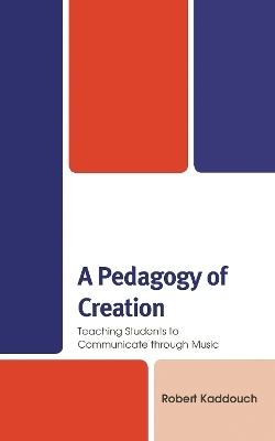 A Pedagogy of Creation - Robert Kaddouch