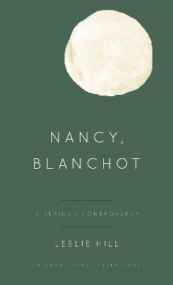 Nancy, Blanchot - Leslie Hill