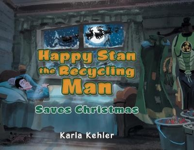 Happy Stan the Recycling Man - Karla Kehler
