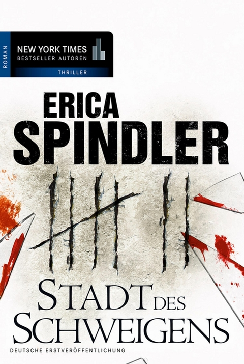 Stadt des Schweigens - Erica Spindler