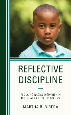 Reflective Discipline - Martha R. Bireda