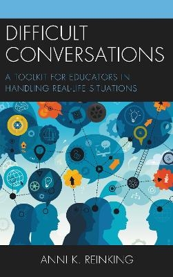 Difficult Conversations - Anni K. Reinking