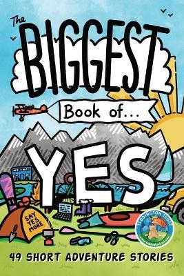 The Biggest Book of Yes - John Doolan